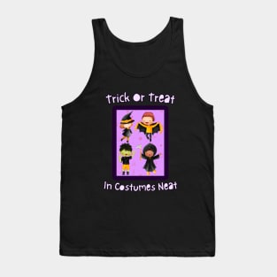 Spooky Squad: 'Trick or Treat In Costumes Neat' Tee Tank Top